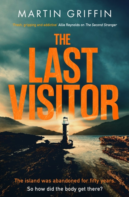 The Last Visitor: The nail-biting new thriller from the author of The Second Stranger
