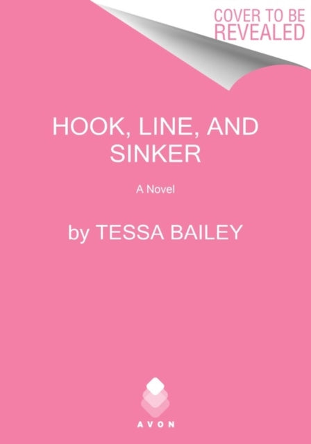 Hook, Line, and Sinker: A Novel