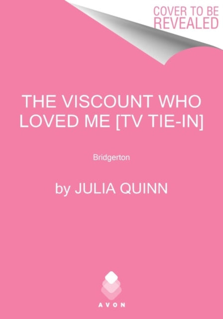 The Viscount Who Loved Me [TV Tie-in]: Bridgerton