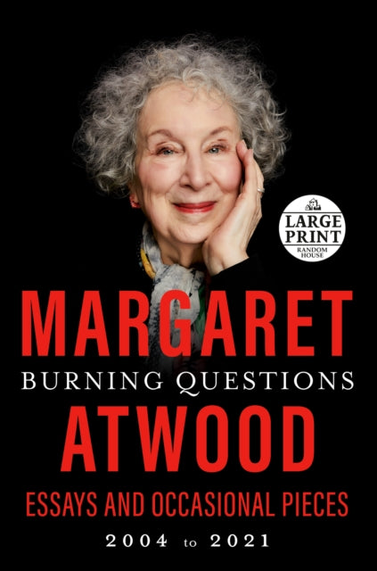 Burning Questions: Essays and Occasional Pieces, 2004 to 2021