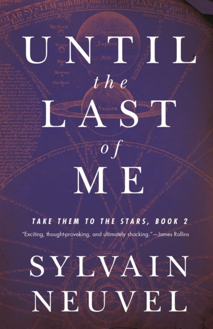 Until the Last of Me: Take Them to the Stars, Book Two