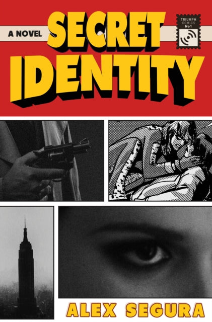 Secret Identity: A Novel