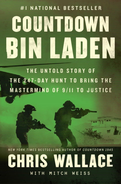 Countdown bin Laden: The Untold Story of the 247-Day Hunt to Bring the Mastermind of 9/11 to Justice
