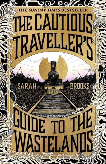 The Cautious Traveller's Guide to The Wastelands: THE INSTANT SUNDAY TIMES BESTSELLER
