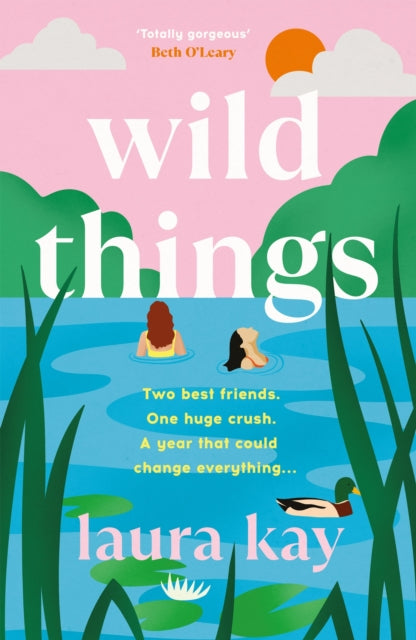 Wild Things: the perfect friends-to-lovers story of self-discovery