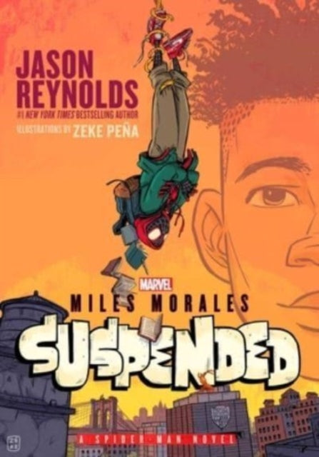 Miles Morales Suspended: A Spider-man Novel
