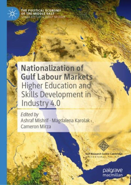 Nationalization of Gulf Labour Markets: Higher Education and Skills Development in Industry 4.0