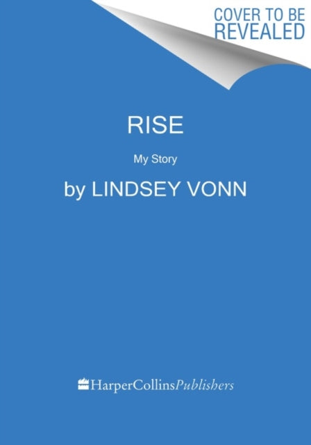 Rise: My Story