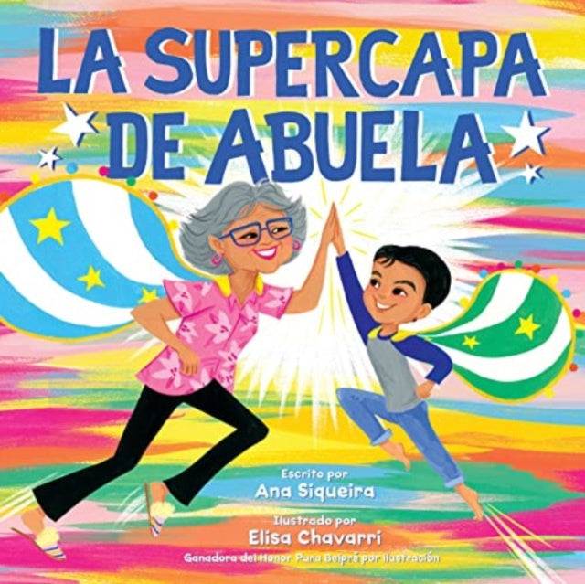 La supercapa de Abuela: Abuela's Super Capa (Spanish Edition)