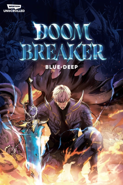 Doom Breaker Volume One: A WEBTOON Unscrolled Graphic Novel