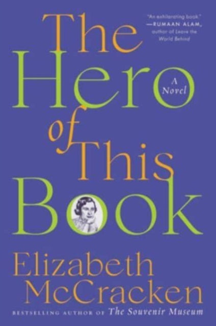 The Hero of This Book: A Novel