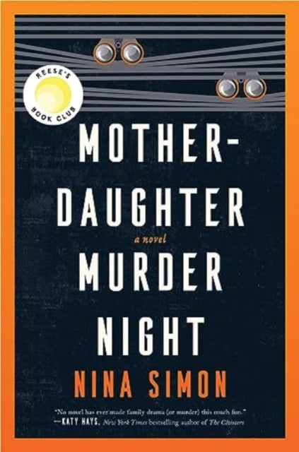 Mother-Daughter Murder Night: A Novel