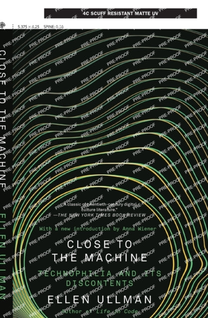 Close to the Machine: Technophilia and Its Discontents (25th Anniversary Edition)