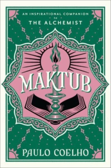 Maktub: An Inspirational Companion to The Alchemist