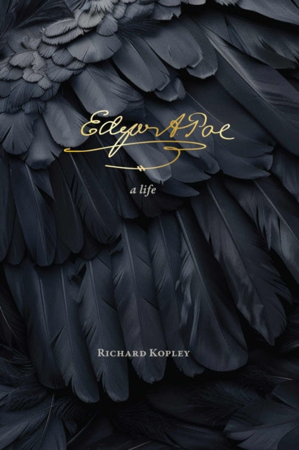 Edgar Allan Poe: A Life