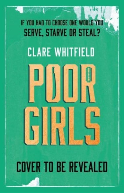 Poor Girls: Meet the female Peaky Blinders in this gripping and darkly funny thriller