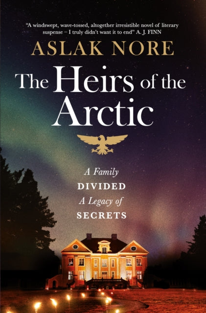 The Heirs of the Arctic: The bestselling Norwegian family drama