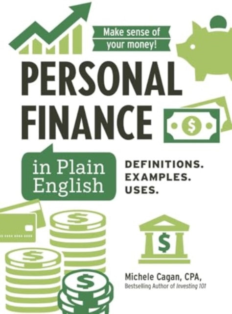 Personal Finance in Plain English: Definitions. Examples. Uses.
