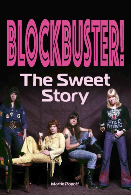Blockbuster!: The Sweet Story