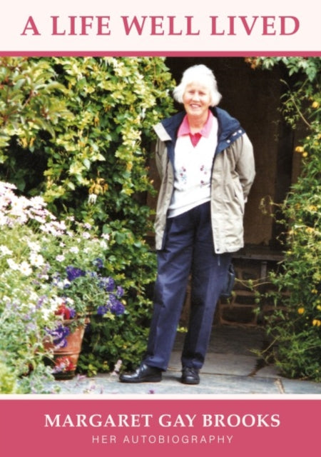 A Life Well Lived