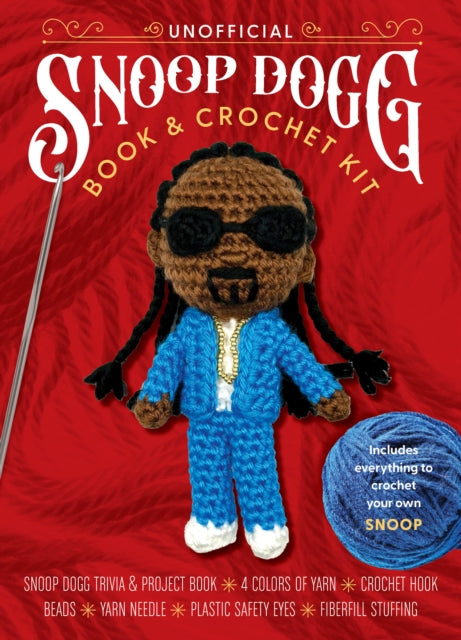 Unofficial Snoop Dogg Book and Crochet Kit: Includes Everything to Crochet Your Own Snoop Dogg–Snoop Dogg Trivia and Project Book, 4 Colors of Yarn, Crochet Hook, Beads, Yarn Needle, Plastic Safety Eyes, Fiberfill Stuffing