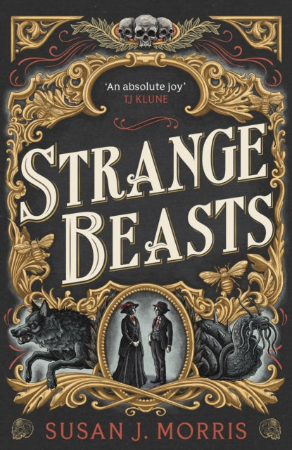 Strange Beasts: A thrilling gaslamp fantasy set in the worlds of Dracula and Sherlock Holmes