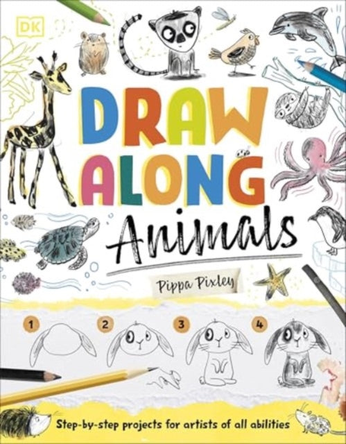 Draw Along Animals: Sketch Your Way Through the Animal Kingdom