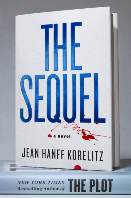 The Sequel: A Novel