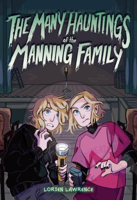 The Many Hauntings of the Manning Family: A Novel