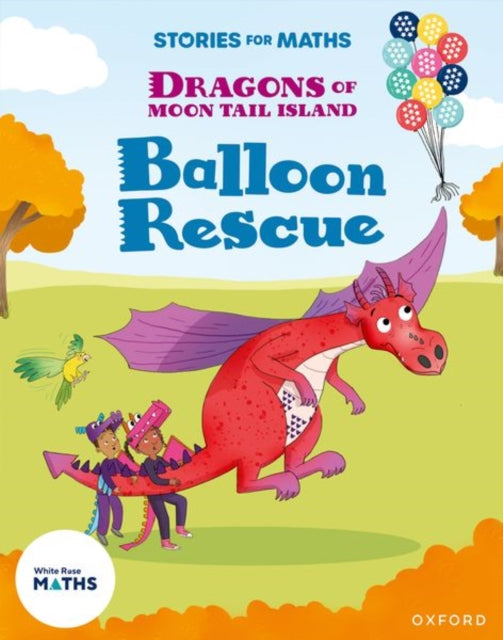Stories for Maths: KS1: Balloon Rescue