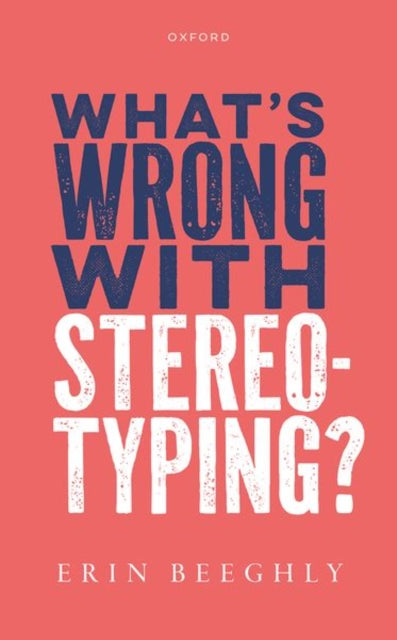 What's Wrong with Stereotyping?