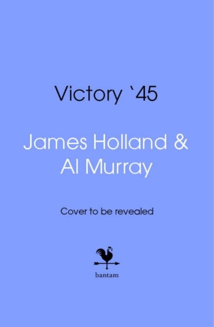 Victory '45: The End of the War in Eight Surrenders