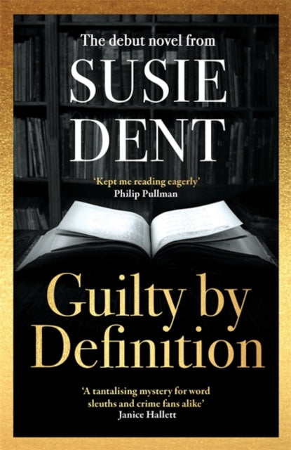 Guilty by Definition: The instant Sunday Times bestselling debut novel from Susie Dent