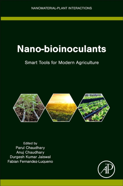 Nano-bioinoculants: Smart Tools for Modern Agriculture