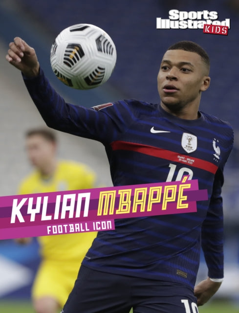 Kylian Mbappe: Football Icon
