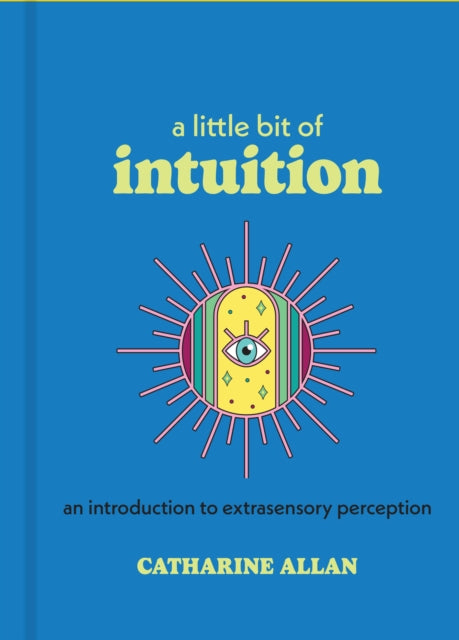 A Little Bit of Intuition: An Introduction to Extrasensory Perception