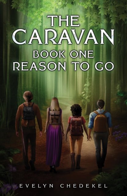 The Caravan: Book One: Reason to Go