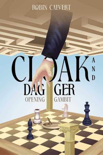 Cloak and Dagger: OPENING GAMBIT