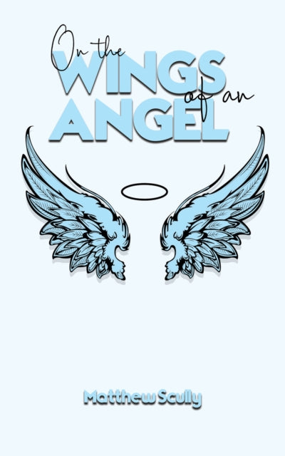 On the Wings of an Angel