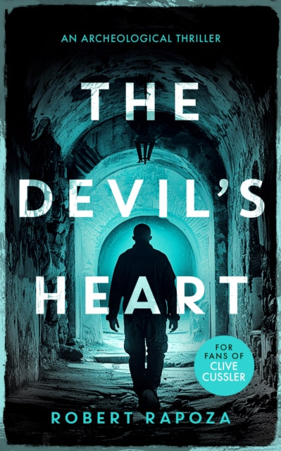 The Devil's Heart: A page-turning archaeological thriller