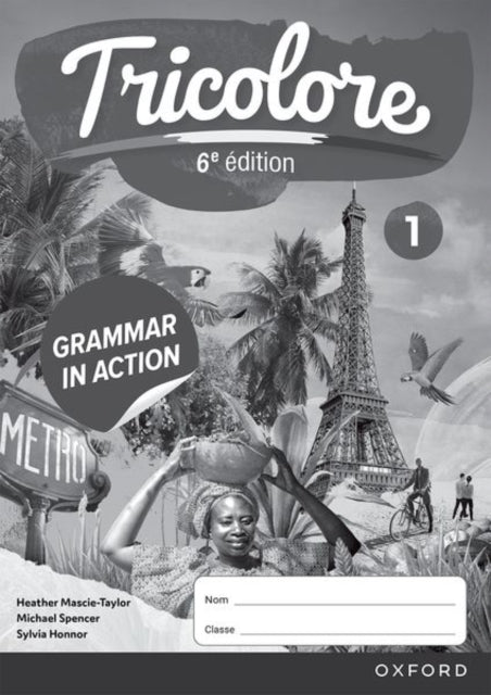 Tricolore 6e edition: Grammar in Action Workbook 1