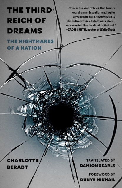 The Third Reich of Dreams: The Nightmares of a Nation