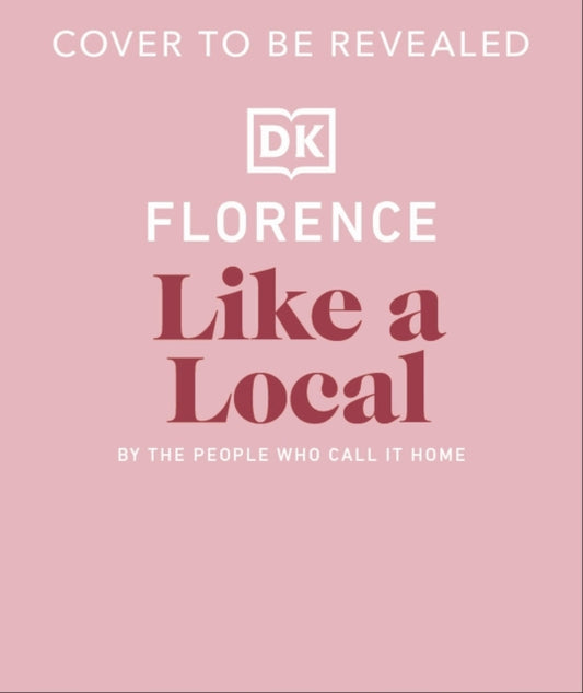 Florence Like a Local: By the People Who Call It Home