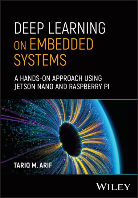 Deep Learning on Embedded Systems: A Hands-On Approach Using Jetson Nano and Raspberry Pi