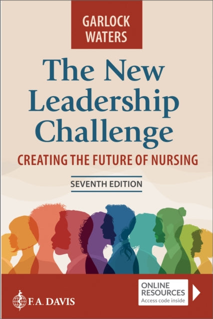 The New Leadership Challenge: Creating the Future of Nursing