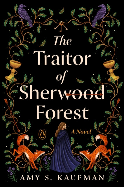 The Traitor of Sherwood Forest: A Novel