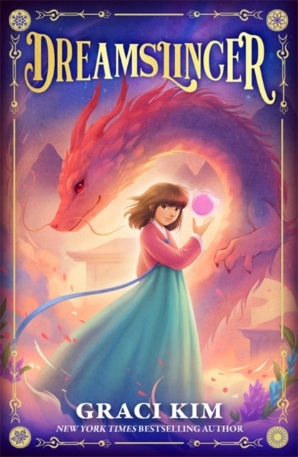 Dreamslinger: a thrilling new fantasy series from bestselling author Graci Kim