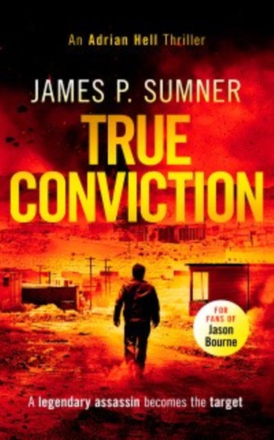 True Conviction: A high octane assassination thriller