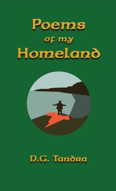 Poems of my Homeland: Irish Poems from the Heart