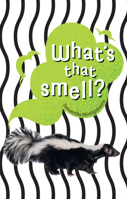 What's that smell?: Fluency 6